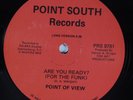 POINT OF VIEW Are You Ready? (For The Funk) POINT SOUTH 12