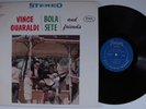 VINCE GUARALDI/BOLA SETE & FRIENDS Self Titled FANTASY 8356 LP VG++ c