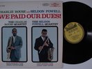 CHARLIE ROUSE & SELDON POWELL We Paid Our Dues  EPIC LP NM d