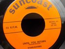 STARLIGHTERS: Until You Return / Whomp Whomp  SUNCOAST 7