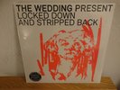 THE WEDDING PRESENT LOCKED DOWN AND STRIPPED BACK NEW SEALED LP VINYL RECORD