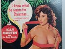 I Know What He Wants for Christmas - Kay Martin - Adult Humor - Green Vinyl LP
