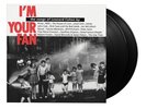 Leonard Cohen, Various Artists I'm Your Fan: The Songs of Leonard Cohen