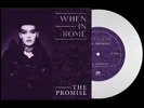 WHEN IN ROME - The Promise - Vinyl (limited white vinyl 7