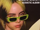 BILLIE EILSH ACOUSTIC TRACKS AND BALLADS LP SEALED