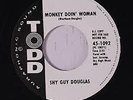 Shy Guy Douglas - Monkey Doin' Woman - Used Vinyl Record 7 - F6999z