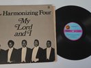 THE HARMONIZING FOUR My Lord And I LP Vinyl 1974 Black Gospel Album CHECKER