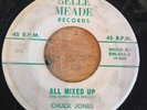 HEAR '60 ROCKER/ROCKABILLY w/WILD BREAK- CHUCK JONES - ALL MIXED UP -BELLE MEADE