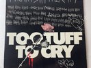 TYRANTS IN THERAPY-Too Tuff  To Cry Vinyl