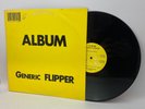 Flipper ‎Album Generic Flipper Vinyl LP OG US 1982 Press VG+/VG+ Experimental