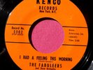 THE FABULEERS - I Had a Feeling This Morning - 45 rpm - Kenco 5002
