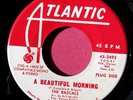THE RASCALS - A Beautiful Morning - Near Mint PROMO 45 rpm - Atlantic 2493