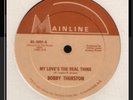 BOBBY THURSTON '' MY LOVE’S THE REAL THING '' 12 DANCE DISCO SOUL FUNK BOOGI