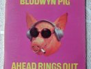 Psych, Blues Rock BLODWYN PIG Ahead Rings Out/Pink Island ILPS-9101 (1969)