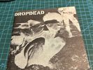 Drop Dead / Crossed Out  split 5”