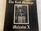 The Last Message Malcolm X LP 2 Record Set MX101