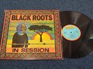 BLACK ROOTS - In session    ( LP UK BBC Rec - 1985 ROOTS REGGAE VG / VG+ )
