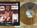 EyeHateGod – Take As Needed For Pain vinyl LP record RARE & OOP Century Media