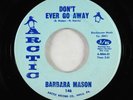 Northern Soul 45 - Barbara Mason - Don't Ever Go Away - Arctic VG+