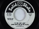 Northern Soul 45 - Johnny Bartel - If This Isn't Love - Solid State