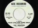 Northern Soul Popcorn 45 - Drapers - Your Love Has Gone Away - Gee