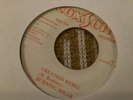 Burning Spear , Creation Rebel , 7”Coxsone.