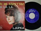 LJUPKA Non mi aspettavi/Sha la la Shirelles cover M- 1965