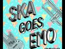 SKATUNE NETWORK SKA GOES EMO, VOL. 1 NEW LP