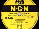 HANK WILLIAMS 78 I SAW THE LIGHT /ARTHUR SMITH -IN MEMORY OF HANK WILLIAMS MGM E