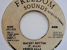 PRINCE ALLA Bucket FREEDOM SOUNDS Rockers Roots  Reggae 7