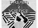 Dream 2 Science Dream 2 Science (Vinyl)