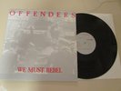 Offenders We Must Rebel LP 1983 R Radical Rec 1st Press w/lyric sheet 12