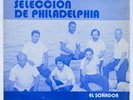 CONJUNTO SELECCION DE PHILADELPHIA El Sonador JDV SALSA  GUAGUANCO OG