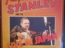 Ralph Stanley And The Clinch Mt. Boys Live In Japan LP