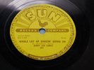 JERRY LEE LEWIS Whole Lotta Shakin' Going On/It'll Be Me SUN 267 - 78 -  V-