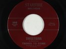 Garage Fuzz 45 - Things To Come - Sweetgina - Starfire - VG+ rare OG
