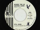 R&B Soul Popcorn 45 - Etta Jones - Where The In Crowd Goes - Ware - unknown?