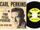 Rockabilly 45 - Carl Perkins - Pink Pedal Pushers - Columbia