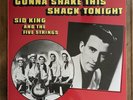 Sid King & The Five Strings – Gonna Shake This Shack Tonight .. Rockabilly LP