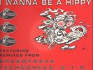Technohead I Wanna Be A Hippy Vinyl Single 12inch NEAR MINT Mokum Records