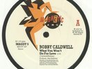 CALDWELL, Bobby - What You Won't Do For Love - Vinyl (12
