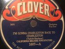 California Melodie Syncopators - Clover 1607 - Cottom Blossom Time / I'm Gonna..
