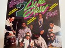 2 LIVE CREW The Bomb Has Dropped / One And One 12