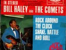 Bill Haley And The Comets Rock Around The Clock / Shake, Rattle And Roll