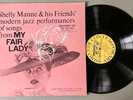 Jazz LP Shelly Manne Friends - My Fair Lady * Contemporary C 3527 Mono DG Promo