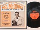 LP DEL MCCOURY Del Mccoury Sings Bluegrass F5006 	ARHOOLIE US Vinyl