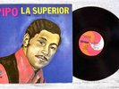 1st U.S. MONO Pressing Pipo Y La Superior Con Victor Bodon. 1971 Rare Guaguanco.