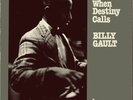 BILLY GAULT WHEN DESTINY CALLS LP US INNER CITY STEREO IC 2027