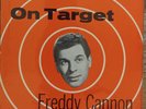 FREDDY CANNON...................ON TARGET...............EP
