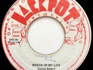 Leroy Smart WRECK UP MY LIFE wicked Jackpot 45 Listen  EX